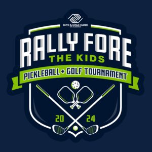 Boys & Girls Club - Rally Fore the Kids: Pickleball Tournament | One ...